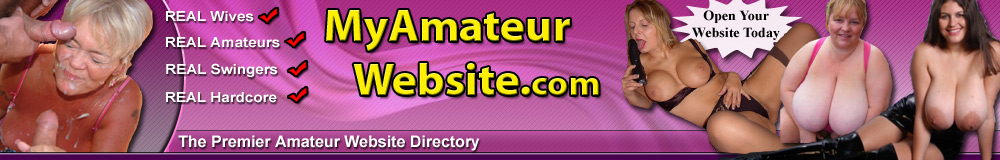 MyAmateurWebsite. The premier directory of real amateur porn websites